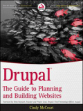 Книга «Drupal: The Guide to Planning and Building Websites»