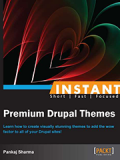 Книга «Instant Premium Drupal Themes»