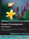 Книга «Drupal 8 Development: Beginner's Guide»