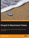 Книга «Drupal 6 Attachment Views»