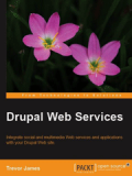 Книга «Drupal Web Services»