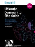 Книга «Drupal 6 Ultimate Community Site Guide»