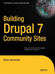 Книга «Building Drupal 7 Community Sites»