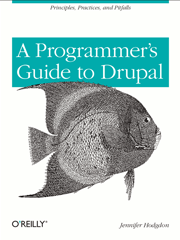 Книга «A Programmer's Guide to Drupal»