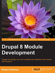 Книга «Drupal 8 Module Development»