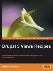 Книга «Drupal 5 Views Recipes»
